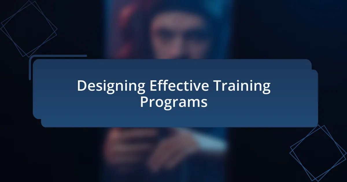 Designing Effective Training Programs