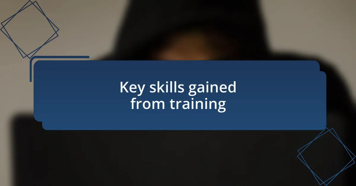 Key skills gained from training