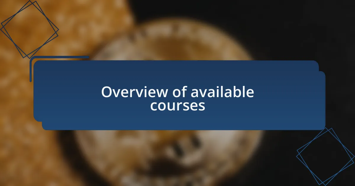 Overview of available courses