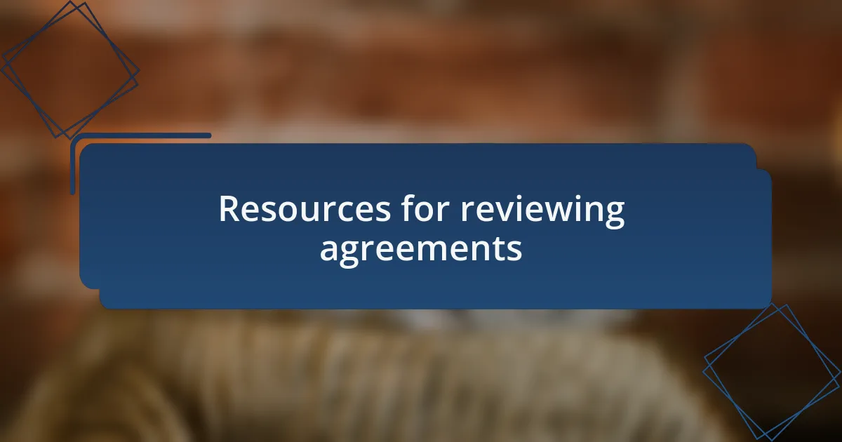 Resources for reviewing agreements