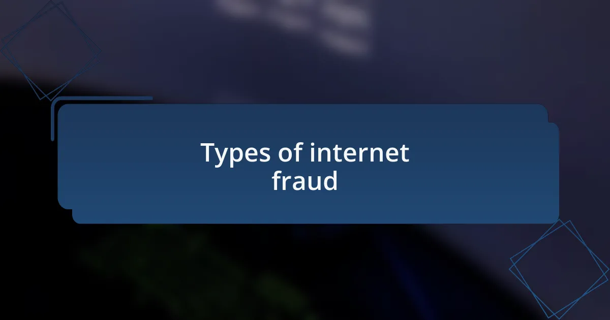 Types of internet fraud